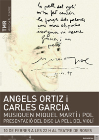 Angels Ortiz i Carles Garcia musiquen Miquel Martí i Pol