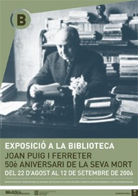 Exposició “Joan Puig i Ferreter. 50è aniversari de la seva mort”.  