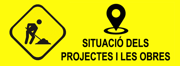 SITUACIÓ PROJECTES I OBRES